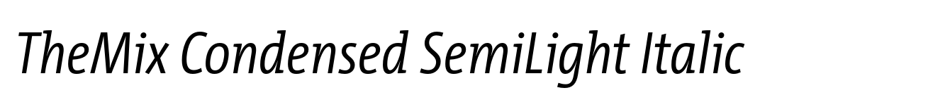 TheMix Condensed SemiLight Italic